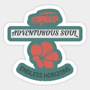 Adventurous Soul Vibes Sticker